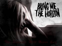 Bring Me The Horizon : The Sadness Will Never End